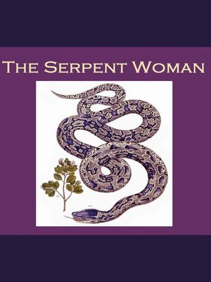 cover image of The Serpent Woman